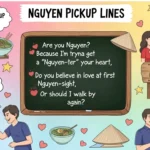 Nguyen Pickup Lines